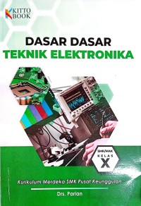Dasar-Dasar Teknik Elektronika Kelas X